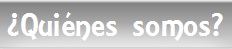 �Qui�nes somos?