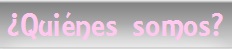 �Qui�nes somos?